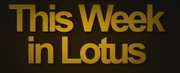 This Week In Lotus....the only weekly Lotus podcast