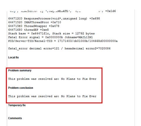 Image:When IBM is not going to fix a problem they let you know - "This problem was resolved as: No Plans to Fix Ever"